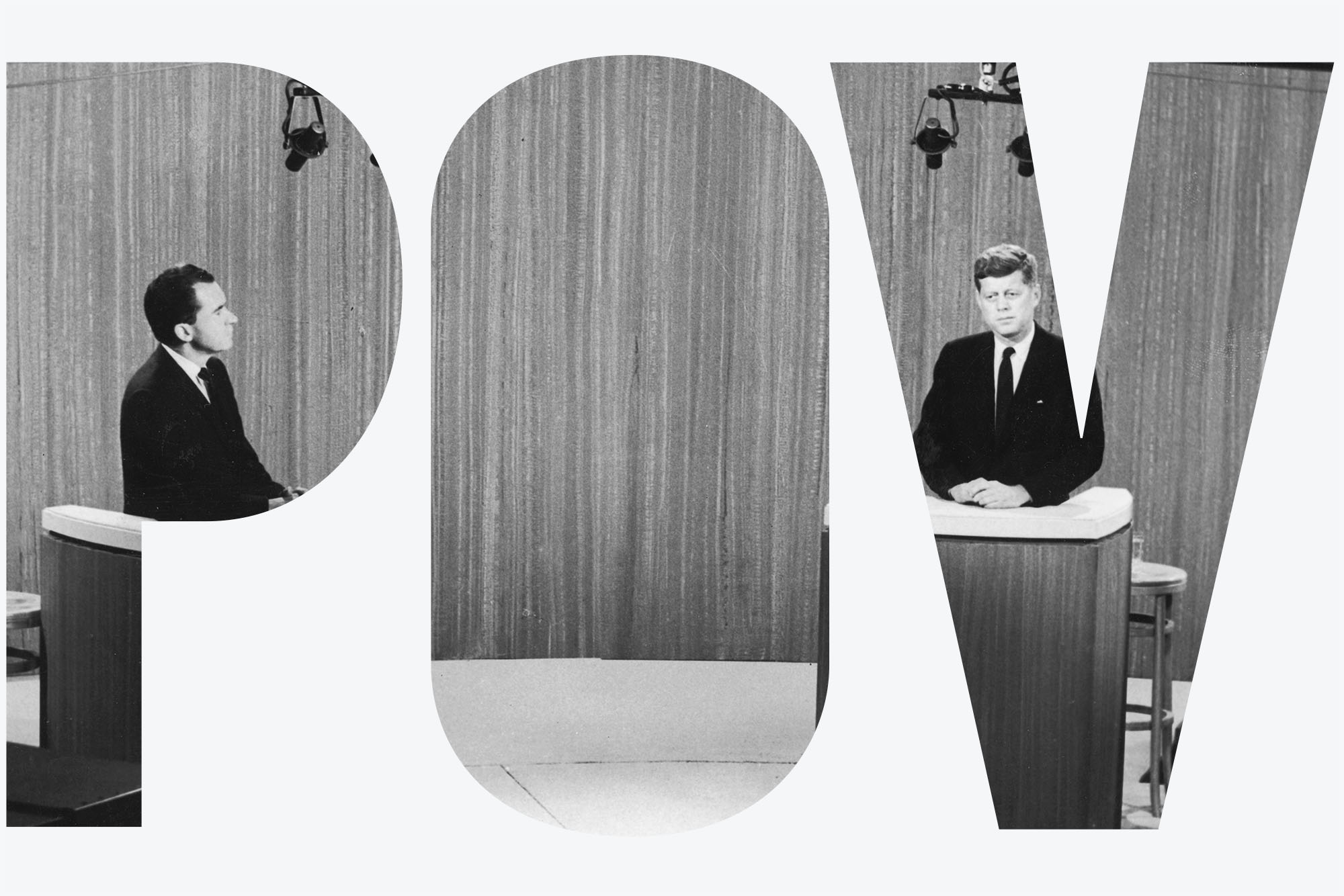Photo: A black and white photo of a televised debate between Richard Nixon and John F. Kennedy. Overlay has the letters "POV"